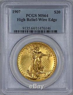 1907 $20 Gold High Relief-Wire Edge. St. Gaudens Double Eagle PCGS MS64