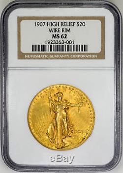 1907 $20 Gold High Relief-Wire Rim St. Gaudens, Double Eagle NGC MS62