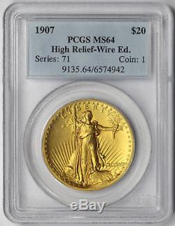 1907 High Relief Wire Edge Saint Gaudens Double Eagle Gold $20 MS 64 PCGS