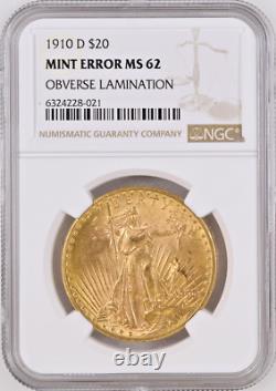 1910-D $20 Saint-Gaudens Gold Double Eagle NGC MS-62 Mint Error Obv. Lamination