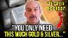 This Is Much Gold U0026 Silver You Must Have To Be Safe In This Crisis Bill Holter